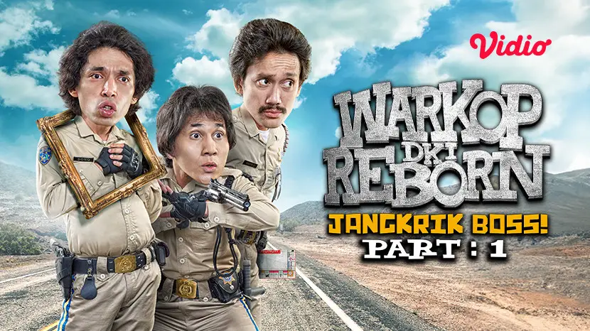 Warkop DKI Reborn: Jangkrik Boss! Part 1 (2016)